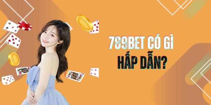 Hội viên 789Bet nhận khuyến mãi cực khủng