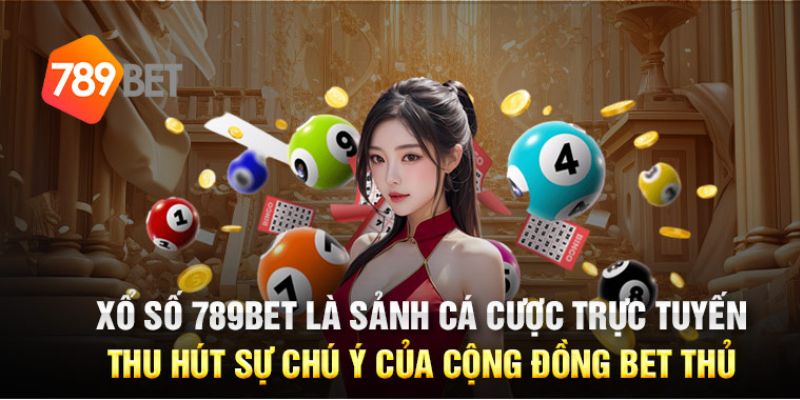 Tính năng nổi bật quay thưởng tự động tại xổ số 789Bet